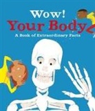 Emma Dods, DODS EMMA, Patricia Macnair, Jacqueline McCann, Jacqueline (Editorial Director) Mccann, Jacqueline (Editorial Director) Dods Mccann... - Wow! Your Body