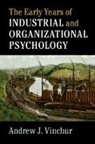 Andrew J. Vinchur, Vinchur Andrew J. - Early Years of Industrial and Organizational Psychology