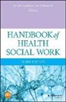 Teri Browne, Teri (University of Chicago Browne, Sarah Gehlert, Sarah (University of Chicago Gehlert, Sarah Browne Gehlert - Handbook of Health Social Work