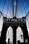 Annika M. Hinze, Annika M. (Fordham University Hinze, Dennis R. Judd, Dennis R. (University of Illinois Judd, Dennis R. Hinze Judd - City Politics