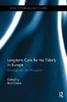 Bent Greve, Bent (Roskilde University Greve, Professor Bent Greve, Bent Greve, Professor Bent Greve - Long-Term Care for the Elderly in Europe