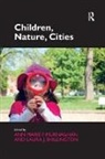 Murnaghan, Ann Marie F Murnaghan, Ann Marie F. Murnaghan, Ann Marie F. Shillington Murnaghan, Dr. Ann Marie F. Murnaghan, Dr. Ann Marie F. Shillington Murnaghan... - Children, Nature, Cities