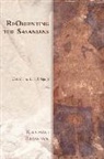 Khodadad Rezakhani, Khododad Rezakhani, REZAKHANI KHODADAD - Reorienting the Sasanians