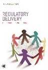 Christopher Hodges, Professor Christopher Hodges, Professor Christopher (University of Oxford Hodges, Professor Christopher (University of Oxford) Hodges, Hodges Christopher, Graham Russell... - Regulatory Delivery