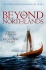 Eleanor Rosamund Barraclough, Eleanor Rosamund (Assistant Professor Barraclough, Eleanor Rosamund (Assistant Professor in Medieval History and Literature Barraclough, Barraclough Eleanor Rosamund - Beyond the Northlands