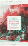 Kenneth Owen, Kenneth (Assistant Professor of History Owen, Kenneth (University of Illinois Springfield Owen, Owen Kenneth - Political Community in Revolutionary Pennsylvania, 1774-1800