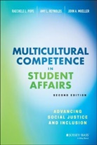 John A Mueller, John A. Mueller, Pope, Raechele Pope, Raechele L Pope, Raechele L. Pope... - Multicultural Competence in Student Affairs