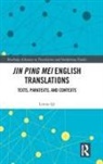 Qi (Monash University Lintao, Lintao Qi, Lintao (Monash University Qi - Jin Ping Mei English Translations