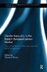 Giovanni Razzu, Giovanni Razzu, Razzu Giovanni - Gender Inequality in the Eastern European Labour Market