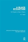 S. F. Nadel, Nadel S. F. - Black Byzantium