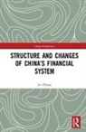 Jie Zhang, Jie (Associate Dean of School of Finance Zhang, Jie (Guilford Pharmaceuticals Inc Zhang, Jie (Zhang Jie is Associate Dean of School of Finance Zhang, Zhang Jie - Structure and Changes of Chinas Financial System