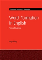 Ingo Plag, Ingo (Heinrich-Heine-Universitat Dusseldorf) Plag, Plag Ingo - Word-Formation in English