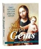 Donald H. Calloway - St. Joseph Gems: Daily Wisdom on Our Spiritual Father