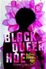 Britteney Black Rose Kapri - Black Queer Hoe