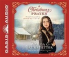 Wanda E. Brunstetter - A Christmas Prayer (Library Edition): A Cross-Country Journey in 1850 Leads to High Mountain Danger - And Romance (Hörbuch)