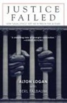 Berl Falbaum, Falbaum Berl, Alton Logan - Justice Failed