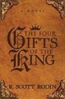 R. Scott Rodin - The Four Gifts of the King