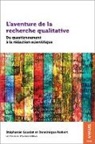 Stéphanie Gaudet, GAUDET ROBERT, Dominique Robert, Stephanie Gaudet, Stéphanie Gaudet, St'phanie Gaudet... - AVENTURE DE LA RECHERCHE QUALITATIVE