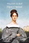 Elizabeth Gaskell - Hijas y esposas