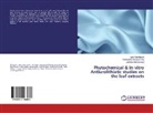 Padmalath Khantamneni, Padmalatha Khantamneni, Van Mamillapalli, Vani Mamillapalli, Mohamma, Zabeena Mohammad - Phytochemical & In vitro Antiurolithiatic studies on the leaf extracts