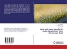 B J Gireesha, B. J. Gireesha, K Ganes Kumar, K Ganesh Kumar, K. Ganesh Kumar, G Ramesh... - Heat and mass transfer of dusty Newtonian/ non-Newtonian fluid