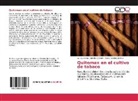 Luis Gustavo González Gómez, María Carida Jiménez, María Caridad Jiménez - Quitomax en el cultivo de tabaco