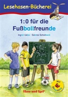 Ingrid Uebe, Sabine Scholbeck - 1:0 für die Fußballfreunde / Silbenhilfe