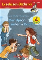 Ursel Scheffler, Christa Unzner - Der Spion unterm Dach / Silbenhilfe
