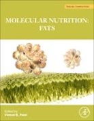 Vinood B. (EDT) Patel, Vinood Patel, Vinood B. Patel, Vinood B. (Reader Patel - The Molecular Nutrition of Fats