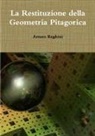 Arturo Reghini - La Restituzione Della Geometria Pitagorica