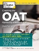 Princeton Review, The Princeton Review - Cracking the OAT (Optometry Admission Test), 2nd Edition