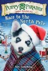 Erin Soderberg - Puppy Pirates Super Special #3: Race to the North Pole