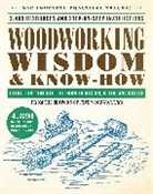 Taunton Press, Taunton Press (COR), Editors Of Fine Woodworking - Woodworking Wisdom & Know-How