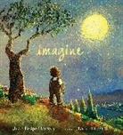 Lauren Castillo, Juan Felipe Herrera, Juan Felipe/ Castillo Herrera, Georgina Lázaro, Lauren Castillo - Imagine