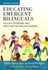 Ofelia Garcaia, Ofelia Garcia, Ofelia/ Kleifgen Garcia, Ofelia García, Jo Anne Kleifgen - Educating Emergent Bilinguals