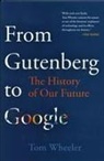 Tom Wheeler - From Gutenberg to Google