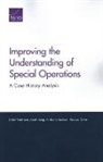 Kimberly Jackson, Kimberly (Florida Gulf Coast University USA) Jackson, Austin Long, Rebeca Orrie, Linda Robinson, Linda/ Long Robinson - Improving the Understanding of Special Operations