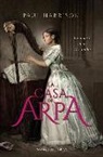 Paul Harrison - La casa del arpa : la muerte tiene 47 sonidos