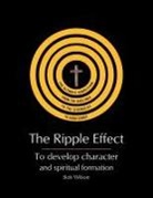 Bob Wilson - The Ripple Effect