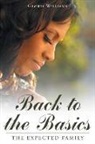 Gloria Williams - Back to the Basics: The Expected Family