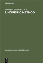 Gerald F. Carr, F Carr, F Carr, Irmengar Rauch, Irmengard Rauch - Linguistic Method