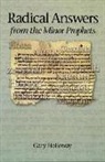 Gary Holloway - Radical Answers from the Minor Prophets