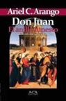 Ariel C. Arango - Don Juan. El Anillo Funesto