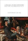 Herman Roodenburg, Herman (VU University Amsterdam Roodenburg, Herman Roodenburg, Herman (VU University Amsterdam Roodenburg - A Cultural History of the Senses in the Renaissance