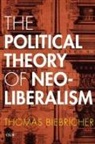 Thomas Biebricher - Political Theory of Neoliberalism
