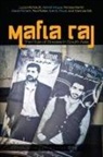 Ashraf Hoque, Nicolas Martin, Lucia Michelutti, Lucia Hoque Michelutti, David Picherit, Paul Rollier... - Mafia Raj