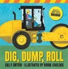 Brian Lovelock, Sally Sutton, Sally/ Lovelock Sutton, Brian Lovelock - Dig, Dump, Roll