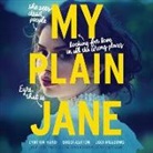 Brodi Ashton, Cynthia Hand, Jodi Meadows - My Plain Jane (Audiolibro)