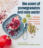 Habeeb Salloum, Habeeb Salloum Elias Salloum, Muna Salloum, Leila Salloum Elias, Salloum Elias Leila, Salloum Habeeb... - Scent of Pomegranates and Rose Water