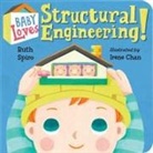 Irene Chan, Ruth Spiro, Ruth/ Chan Spiro, Irene Chan - Baby Loves Structural Engineering!